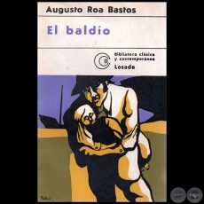 EL BALDO - 1 EDICIN - Autor: AUGUSTO ROA BASTOS - Ao 1966